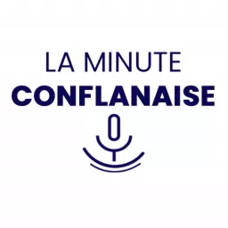 La minute Conflanaise