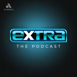 Extra: The Podcast