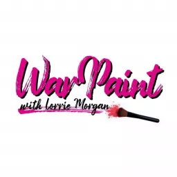War Paint With Lorrie Morgan Podcast artwork
