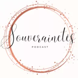 Souverainetés Podcast artwork