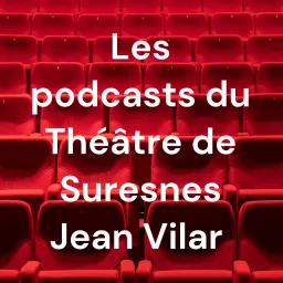 Théâtre de Suresnes Jean Vilar