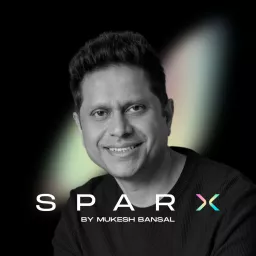 SparX by Mukesh Bansal Podcast artwork