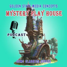 GSMC Classics: Mystery Playhouse