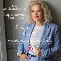 TOPVROUWEN Innercircle -voor vrouwen die graag boven het maaiveld uitsteken! Podcast artwork