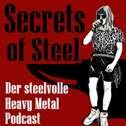 Secrets of Steel - Heavy Metal Podcast artwork