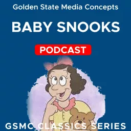 GSMC Classics: Baby Snooks Podcast artwork