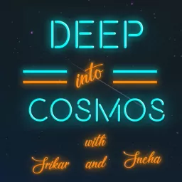 Deep Into Cosmos Podcast artwork