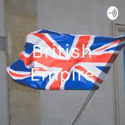 British Empire Podcast artwork