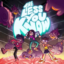 The Less You Know Podcast artwork