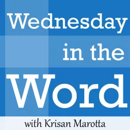 Wednesday in the Word Podcast artwork