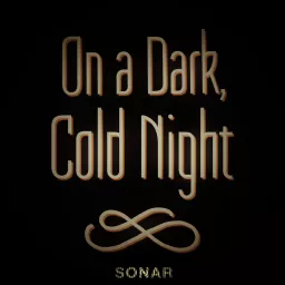 On a Dark, Cold Night Podcast artwork