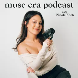 Muse Era with Nicole Koch Podcast artwork