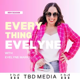 Everything Evelyne Podcast artwork