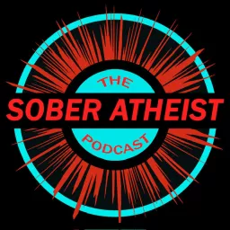 The Sober Atheist Podcast artwork