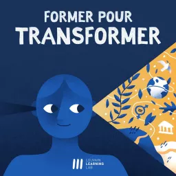 Former pour transformer Podcast artwork