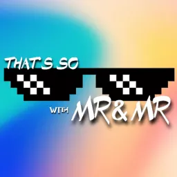 That's so COOL with MR & MR Podcast artwork