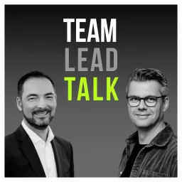 TEAM.LEAD.TALK Podcast artwork