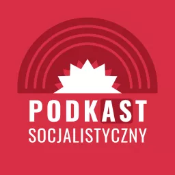 podkASt socjalistyczny