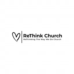 ReThink Church Podcast artwork