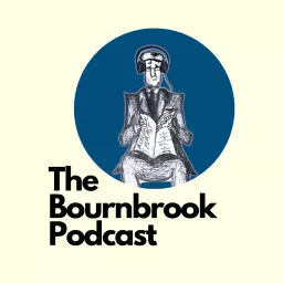 The Bournbrook Podcast