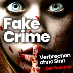 Fake Crime – Verbrechen ohne Sinn