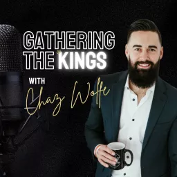 Gathering The Kings Podcast artwork