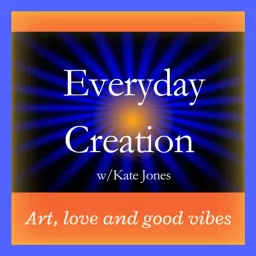 Everyday Creation Podcast artwork