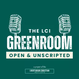 The LCI Greenroom: Open & Unscripted