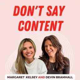 Don't Say Content Podcast artwork
