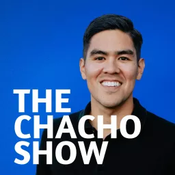 The Chacho Show Podcast artwork