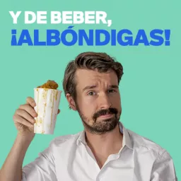 Y de beber, albóndigas