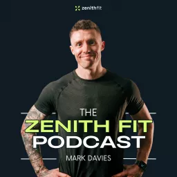 The Zenith Fit Podcast