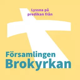 Predikningar från Brokyrkan