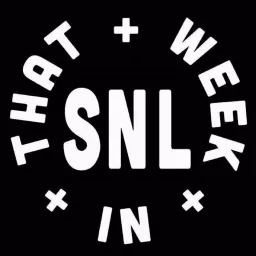 That Week In SNL (A Vintage Saturday Night Live Podcast) artwork