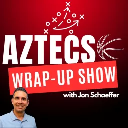 Aztecs Wrap-Up Show Podcast artwork