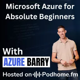 Microsoft Azure for Absolute Beginners Podcast artwork