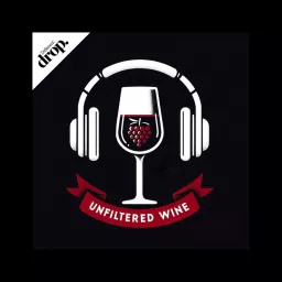 UNFILTERED WINE PODCAST artwork