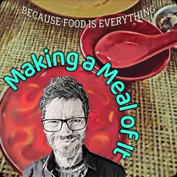 Making a Meal of It Podcast artwork