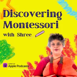 Discovering Montessori with Shree