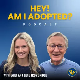 Hey! Am I Adopted podcast artwork