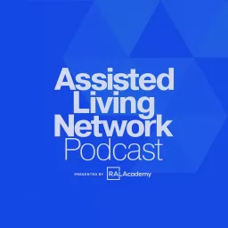 Assisted Living Network Podcast artwork