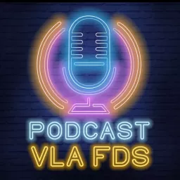 Podcast VLA FDS artwork
