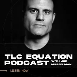 TLC Equation with Joe Musselman