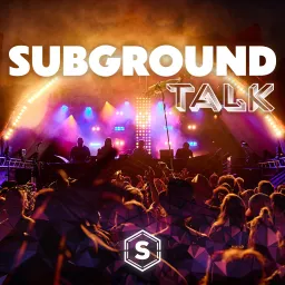 SUBGROUND TALK Podcast artwork