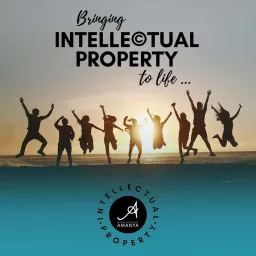 #ip2life Bringing Intellectual Property to Life Podcast artwork