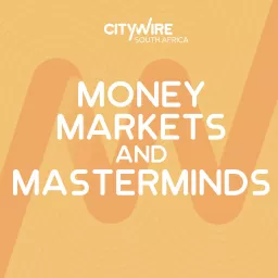 Money, Markets and Masterminds Podcast artwork