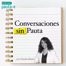 Conversaciones sin Pauta Podcast artwork