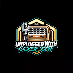 Unplugged with Tucker Scott Podcast artwork