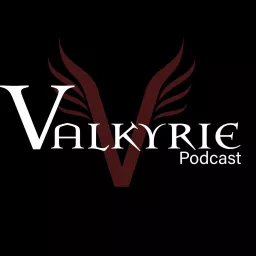 Valkyrie True Crime Podcast artwork