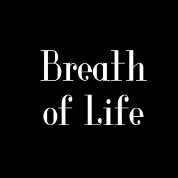 Breath of life